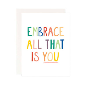 Embrace All That is You Greeting Card