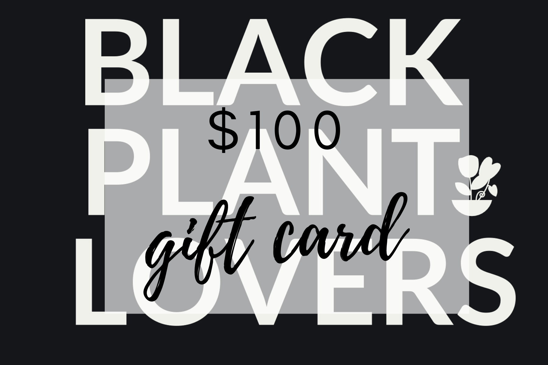 Black Plant Lovers Gift Card